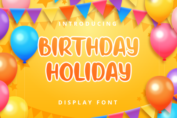 Birthday Holiday Font: A Playful Script for Kid-Friendly Branding