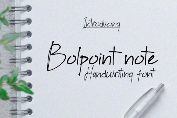 Bolpoint Note: The Handwritten Font for Clear Campaigns
