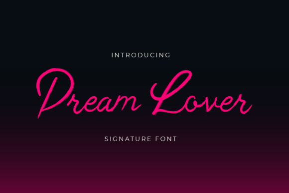 Dream Lover: A Romantic Script Font for Modern Branding Projects